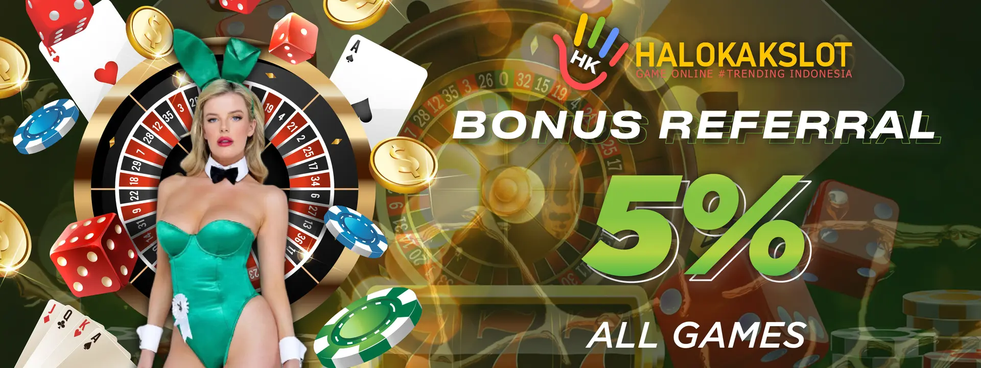 BONUS REFERRAL 5% HALOKAKSLOT