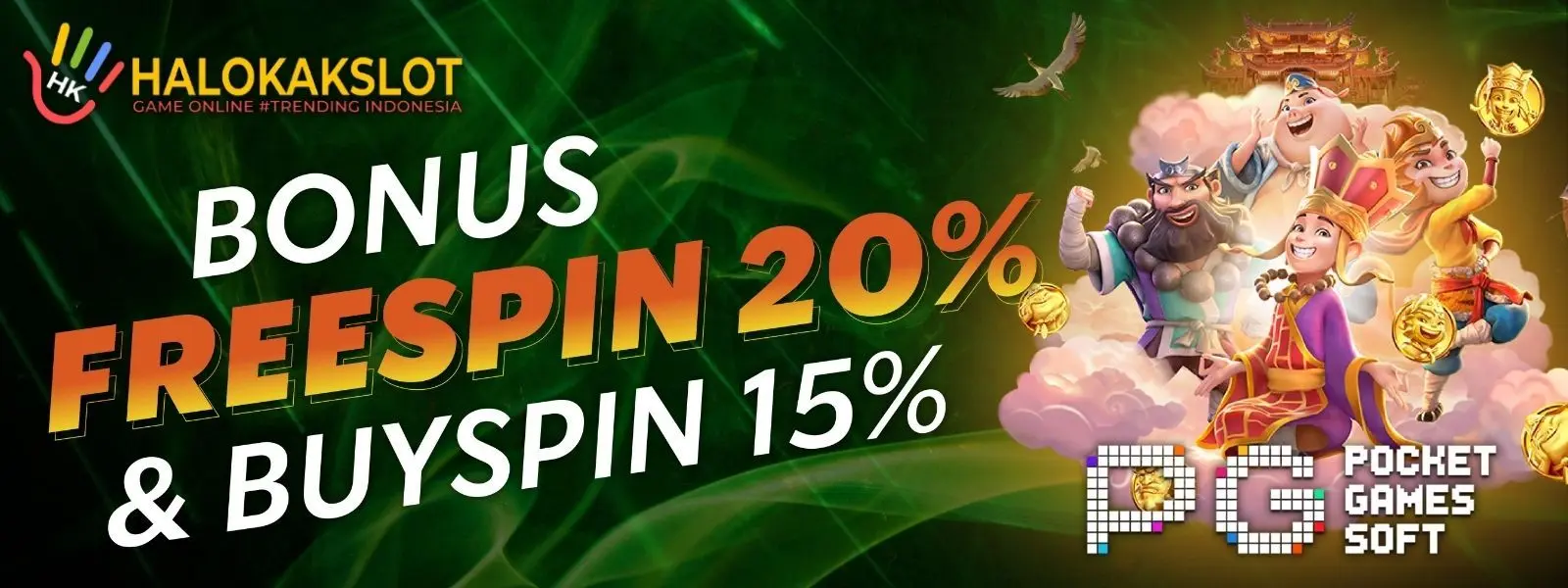 BONUS FREESPIN MURNI 20% / BUY FREESPIN 15% HALOKAKSLOT (PG SOFT)